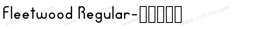 Fleetwood Regular字体转换